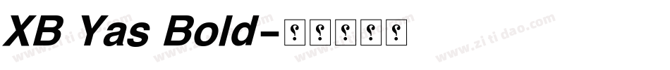 XB Yas Bold字体转换